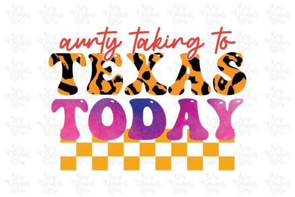 Aunty Taking to Texas Today,jesus Design: Graphics & Crafts