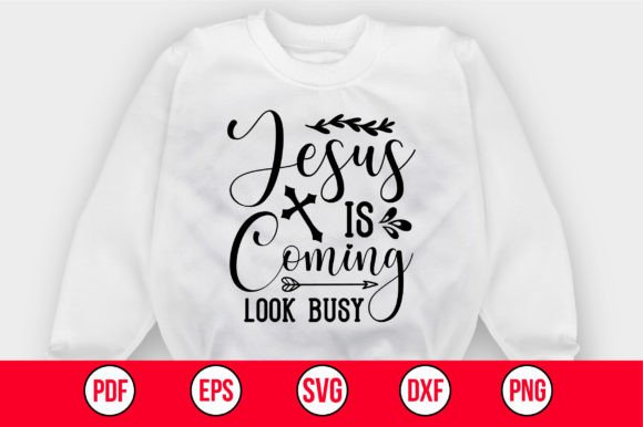 Jesus is Coming Look Busy
