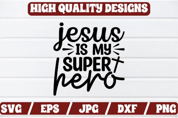 Jesus is My Super Hero SVG Craft