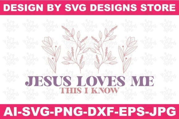 Jesus Loves Me SVG for Crafts and Graphics