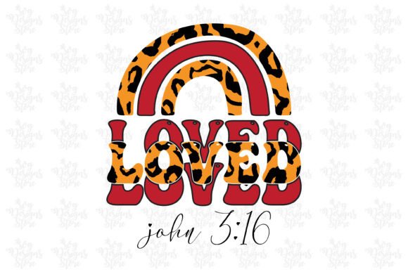 Loved John 316 Jesus Sublimation Graphics for Crafts & Branding
