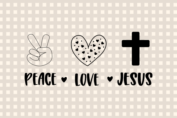 Peace Love Jesus SVG: Graphic Design & Crafts Asset