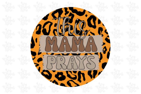 This Mama Prays Jesus Sublimation Svg: A Crafts & Graphics Review