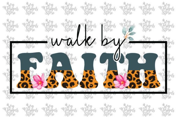 Walk by Faith Jesus Sublimation Svg: Graphics & Crafts